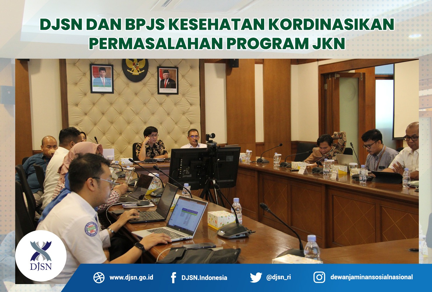 DJSN dan BPJS Kesehatan Koordinasikan Permasalahan Program JKN